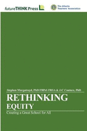 Rethinking Equity - Creating a Great School for All