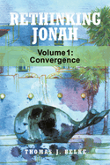Rethinking Jonah: Convergence