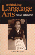 Rethinking Language Arts: Passion and Practice - Kincheloe, Joe (Editor), and Steinberg, Shirley R (Editor)