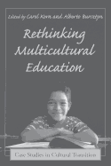 Rethinking Multicultural Education: Case Studies in Cultural Transition