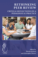 Rethinking Peer Review: Critical Reflections on a Pedagogical Practice