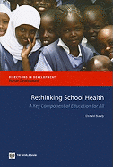 Rethinking School Health: A Key Component of Education for All