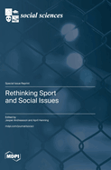 Rethinking Sport and Social Issues