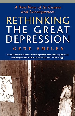 Rethinking the Great Depression - Smiley, Gene