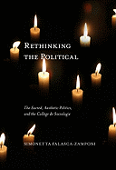 Rethinking the Political: The Sacred, Aesthetic Politics, and the Collge de Sociologie Volume 55