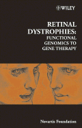 Retinal Dystrophies: Functional Genomics to Gene Therapy