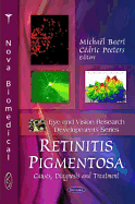 Retinitis Pigmentosa: Causes, Diagnosis and Treatment