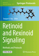 Retinoid and Rexinoid Signaling: Methods and Protocols