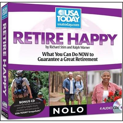 Retire Happy: What You Can Do NOW to Guarantee a Great Retirement - Stim, Rich (Producer), and Warner, Ralph, Attorney, and Weagant, Warren (Read by)