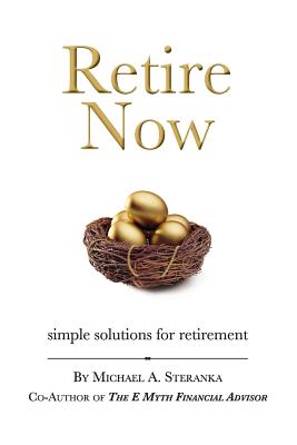 Retire Now - Steranka, Mike