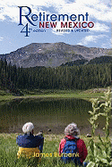 Retirement New Mexico: A Complete Guide to Retiring in New Mexico