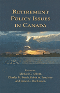 Retirement Policy Issues in Canada: Volume 120