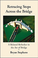 Retracing Steps Across the Bridge
