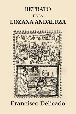 Retrato de la lozana andaluza - Delicado, Francisco