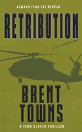 Retribution: A Team Reaper Thriller