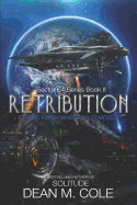 Retribution: Sector 64 Book Two