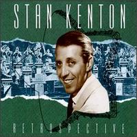 Retrospective: The Capitol Years - Stan Kenton