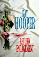 Return Engagement - Hooper, Kay