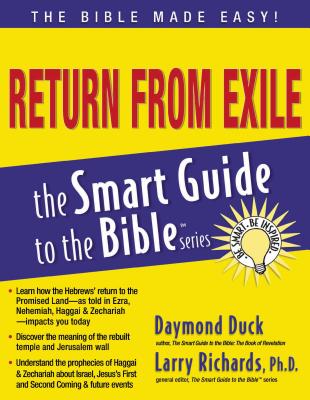 Return from Exile - Duck, Daymond, Dr., and Richards, Larry, Dr. (Editor)