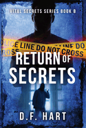 Return of Secrets: Vital Secrets, Book Eight
