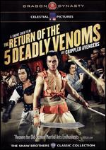 Return of the 5 Deadly Venoms - Chang Cheh