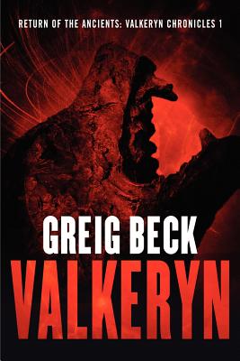 Return of the Ancients: The Valkeryn Chronicles Book 1 - Beck, Greig