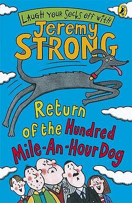 Return of the Hundred-Mile-an-Hour Dog - Strong, Jeremy