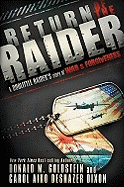 Return of the Raider: A Doolittle Raider's Story of War & Forgiveness