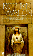 Return to Avalon - Roberson, Jennifer (Editor)