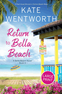 Return to Bella Beach: Large Print