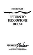 Return to Bloodstone House