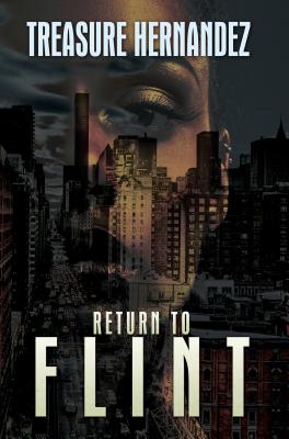 Return to Flint - Hernandez, Treasure
