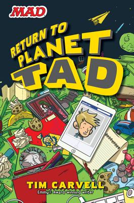 Return to Planet Tad - Carvell, Tim
