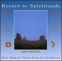 Return to Spiritlands - John Huling