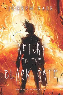 Return to the Black Gate - Sale, Joseph