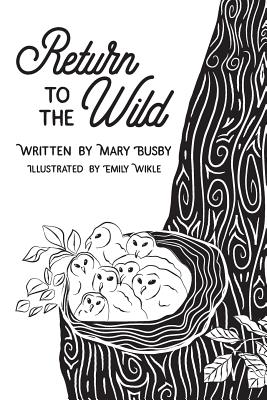 Return to the Wild - Busby, Mary