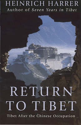 Return To Tibet - Harrer, Heinrich