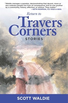 Return to Travers Corners: Stories - Waldie, Scott
