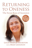 Returning to Oneness: The Seven Keys of Ascension