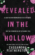 Revealed in the Hollow