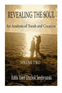 Revealing the Soul: An Analysis of Torah and Creation