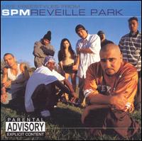 Reveille Park - South Park Mexican