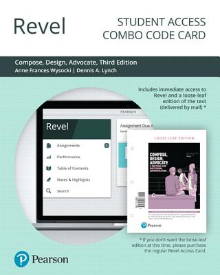 Revel for Compose, Design, Advocate -- Combo Access Card - Wysocki, Anne, and Lynch, Dennis