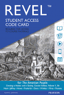 Revel for the American People: Creating a Nation and a Society, Volume I -- Access Card