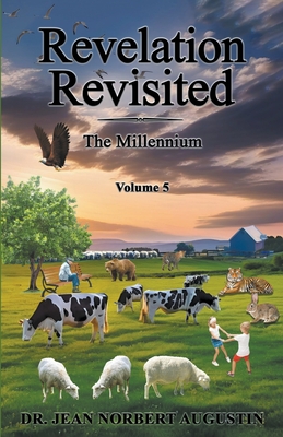 Revelation Revisited Volume 5 - Augustin, Jean Norbert, Dr.