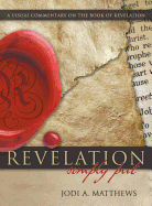 Revelation, Simpy Put: A Visual Commentary on the Book of Revelation