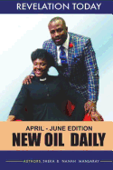 Revelation Today: New oil daily