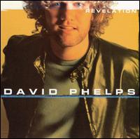 Revelation - David Phelps