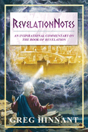 RevelationNotes: An Inspirational Commentary on the Book of Revelation