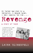 Revenge: A Love Story - Blumenfeld, Laura